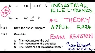 Industrial Electronics N5 Ac Theory Exam April 2024 Calculations @mathszoneafricanmotives