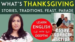 What is Thanksgiving and Black Friday? Why & How is it Celebrated? Story, Traditions | Essay Speech