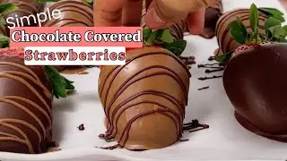 Simple Chocolate Covered Strawberries