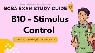 B10: Stimulus control  | BCBA Exam Study Guide #bcba #stimulus   #reinforcement  #aba