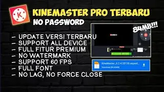 DOWNLOAD KINEMASTER PRO MOD TERBARU 2023 NO PASSWORD!!!