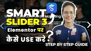 How to use Smart Slider 3 in Elementor in Hindi || Smart Slider 3 Tutorial in 2024
