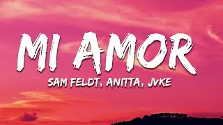 Sam Feldt, JVKE, Anitta - Mi Amor (Letra/Lyrics)