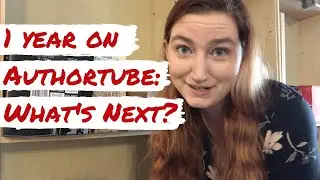 Reflecting on 1 Year on Authortube & Life Update
