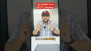 Get BAND 8+ in IELTS Listening 