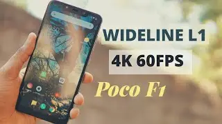 Poco F1 Miui 9.3.1 Update - Wideline L1, 4k UHD 60fps Recording
