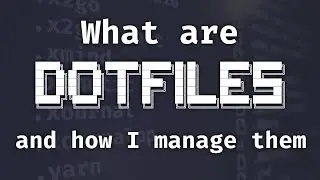What are dotfiles and how I manage them