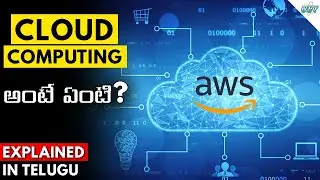 Cloud Computing Explained In Telugu | What How Why - Telugu