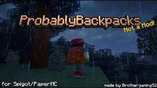 Probably Backpacks - The Ultimate Tiered Backpack Plugin for Minecraft! (Spigot/Paper)