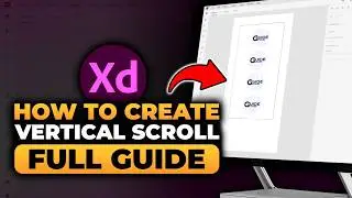 How To Create Vertical Scroll in Adobe XD (FAST & EASY) | 100% WORKS | NO Yapping, To The Point!