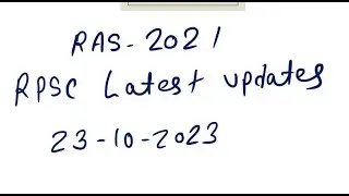 RAS 2021 LATEST NOTIFICATION | RAS 2023 UPDATES | RPSC OFFICIAL UPDATES | RAS INTERVIEW DATES