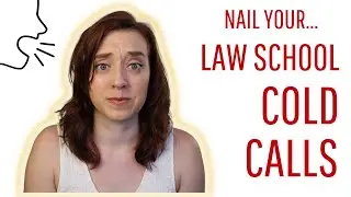 Cold Calls in Law School | Tips to Prepare