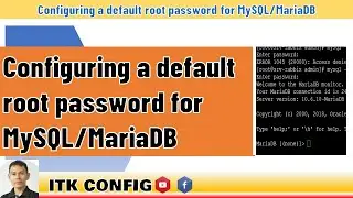 EP-135-Configuring a default root password for MySQLMariaDB