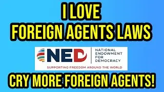 Every Country Should Have a Foreign Agent Law