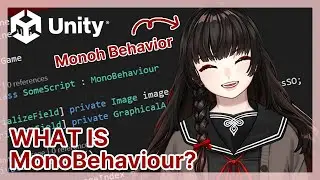 What is MonoBehaviour class? [Unity, C#, Game development]