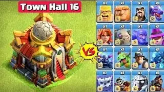 TH 16 VS All Troops