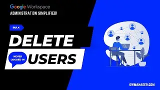 How to Delete Never Logged In Google Workspace Users Using GW Manager