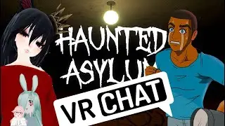 VRChat | Keys v2 lmao ( Haunted Asylum )