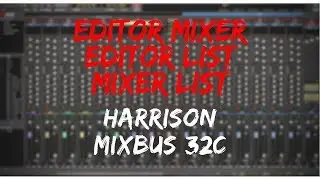 Show and Hide Editor Mixer, Editor List and Mixer List | Harrison Mixbus Video Manual