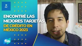 ❗❗ENCONTRÉ LAS MEJORES TARJETAS DE CRÉDITO EN MÉXICO (2023)❗❗ 🤑🤑 💳💳