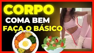 7 Dicas para melhorar a sua alimentação // #comerbem #glowup #alimentacaosaudavel