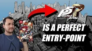 Persona 5 Royal is a GREAT STARTING POINT for Persona Series Newcomers