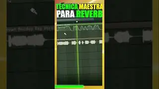 Cómo Aplicar Reverb a una Vocal con FL Studio TÉCNICA MAESTRA 