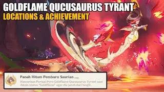 Mualani Material | Goldflame Qucusaurus Tyrant Locations & Achievement 【Genshin Impact 5.0】