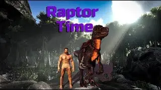 RAPTOR TIME!!! | Ark Ep 2