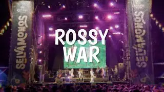 Rossy War - Selvámonos 2022 (Extracto)