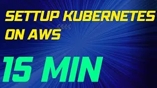 Settup Kubernetes on AWS ubuntu server | Kubernetes tutorial Part-01