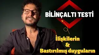 Bilinçaltı Testi - Finalde şaşıracağın psikolojik ilişki testi - 