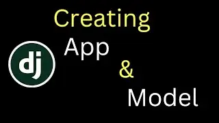 Creating Apps and Models in Django | Django Blog Tutorial Part 2 for Beginners