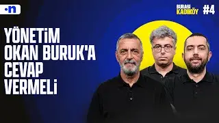 Abdülkerim Durmaz'dan Okan Buruk'a şarkılı cevap | Çağrı Çobanoğlu, Mehmet Ertaş | Burası Kadıköy #4