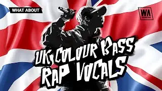 UK Colour Bass Rap Vocals | Vocal Kits, Loops & Phrases