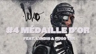 Loko - #04 Médaille d'or ft. L'indis & Hugo TSR [Vis ma vie]