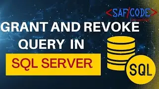 Grant and Revoke Commands in SQL Server || Create New User in SQL Part 5