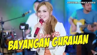 Dara Fu - BAYANGAN GURAUAN | Hits Malaysia | Dangdut Koplo (Official Lyrics Video)