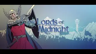 Lords of Midnight - Тут, эта... тактика нужна...