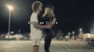 Badan pe sitare |Slowed +Lofi
