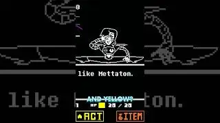 Undertale Red and Yellow METTATON EXPLAINED