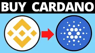 How To Buy Cardano (ADA) On Binance