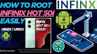 How to Root Infinix Hot 50i Easily | x6531 | Magisk  Method 100 %  | Root x6531 | Hindi/Urdu