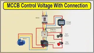 How To Make MCCB Control Voltage With Connection | 3 phase motor wiring