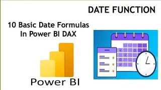 all types of date functions in power bi dax | Power BI Dax Date Functions