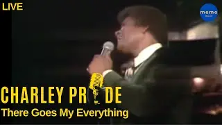 Charley Pride - There Goes My Everything