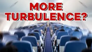 Stay in Your Seats, It's Gonna Be a Bumpy Flight | Turbulence Study | Extreme Earth