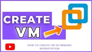How to create a Virtual Machine in VMWare Workstation Pro