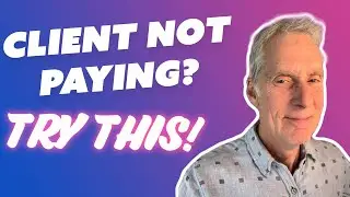 What To Do When Your Client Doesn't Pay (use the double-tap)