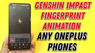 Genshin Impact Fingerprint Animation For Any OnePlus Phones